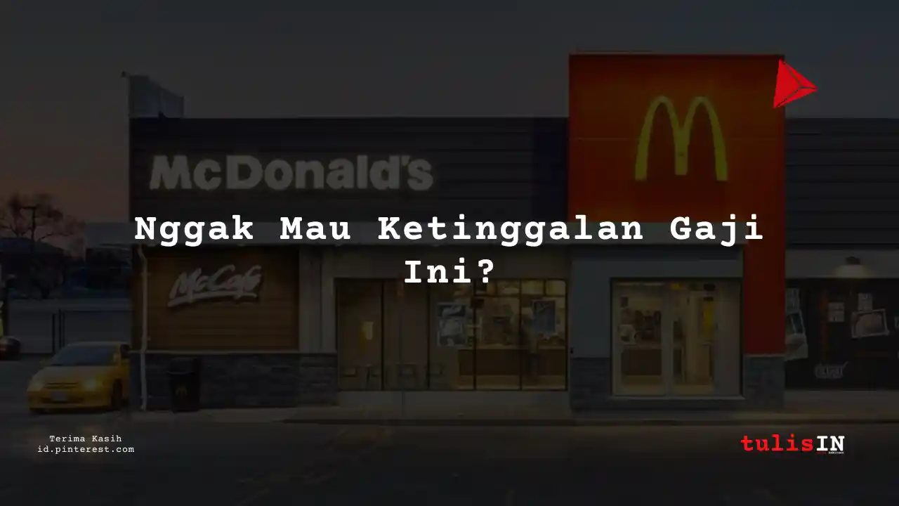 Berapa Gaji Rider McDonald Terbaru 2025?