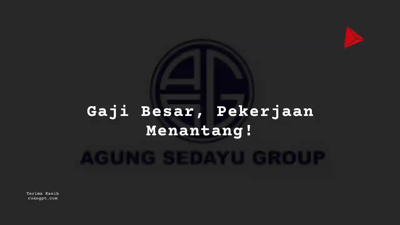 Berapa Gaji Riset, Sains, Pengembangan Agung Sedayu Group 2024?
