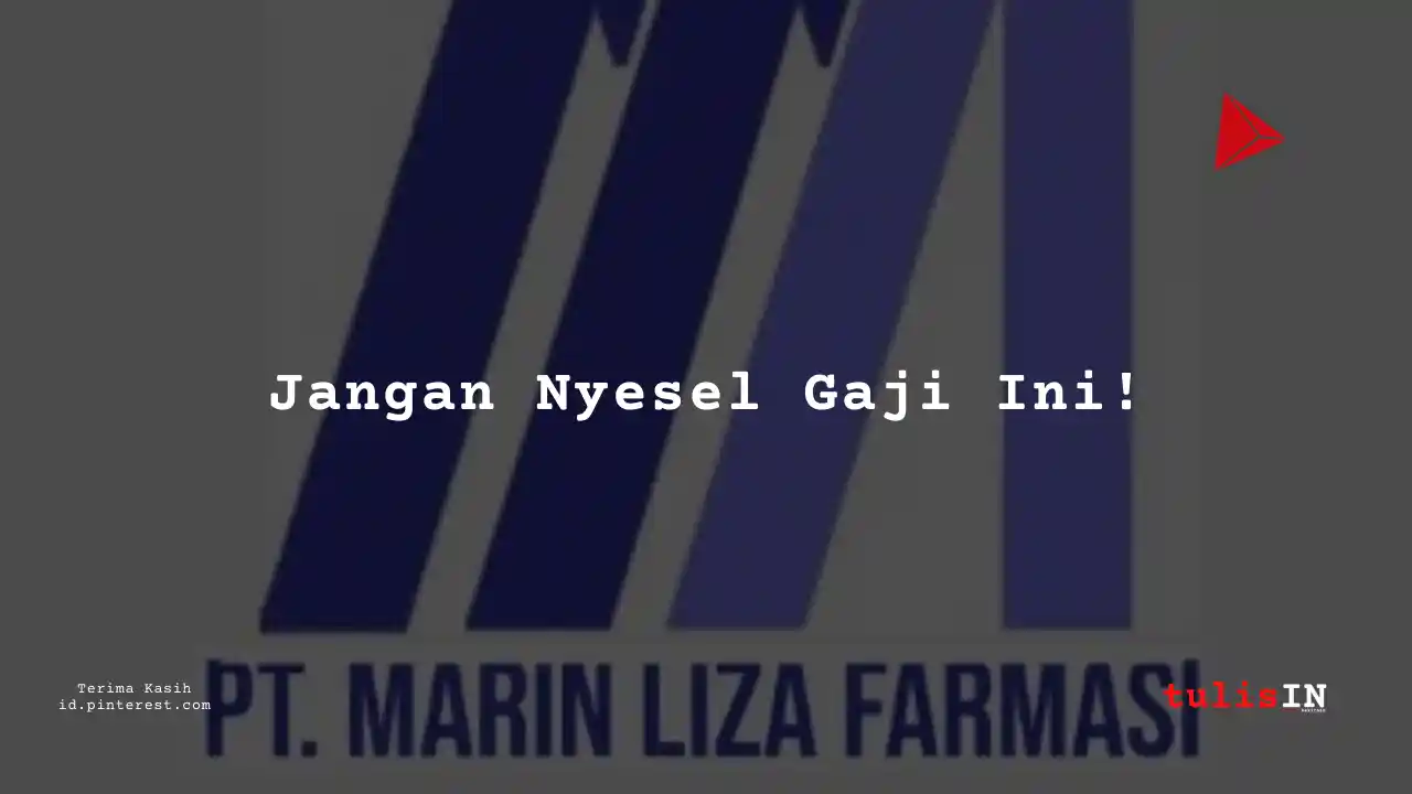 Berapa Gaji Rotating Engineer PT Marin Liza Farmasi Tahun 2024?