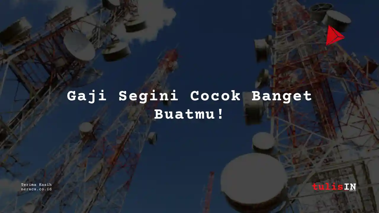 Berapa Gaji Rotating Engineer Sarana Menara Nusantara 2023?