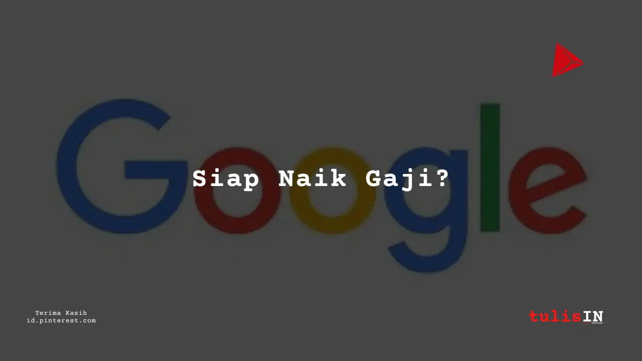 Berapa Gaji Safety and Health Staff Google Indonesia Tahun 2023?