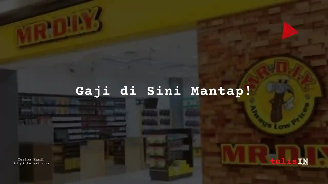 Berapa Gaji Sales Assistant PT Daya Intiguna Yasa Tbk (MR DIY) tahun 2023?