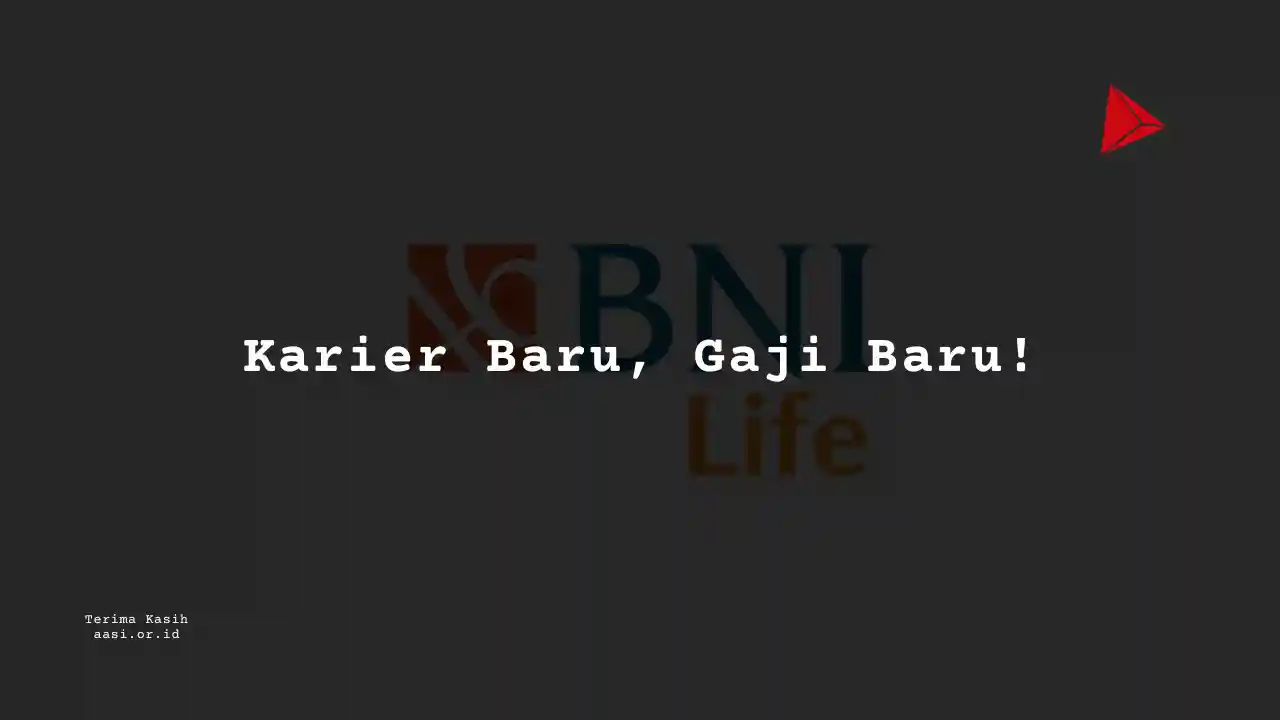 Berapa Gaji Sales Manager Asuransi BNI Life?