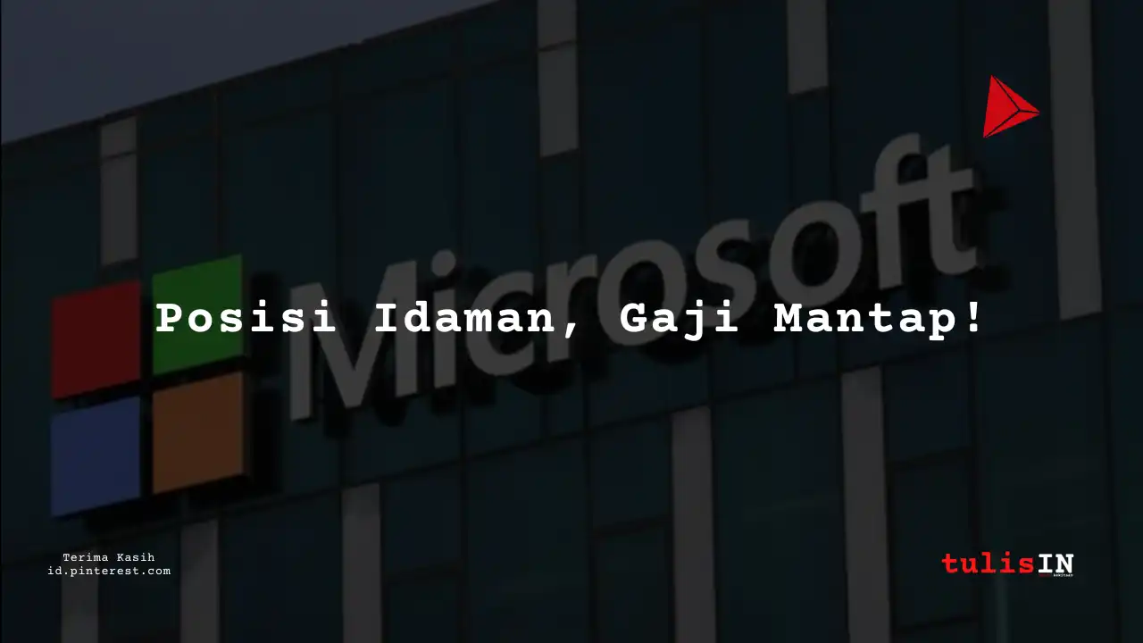 Berapa Gaji Sales Supervisor/Team Leader Microsoft Indonesia Tahun 2023?