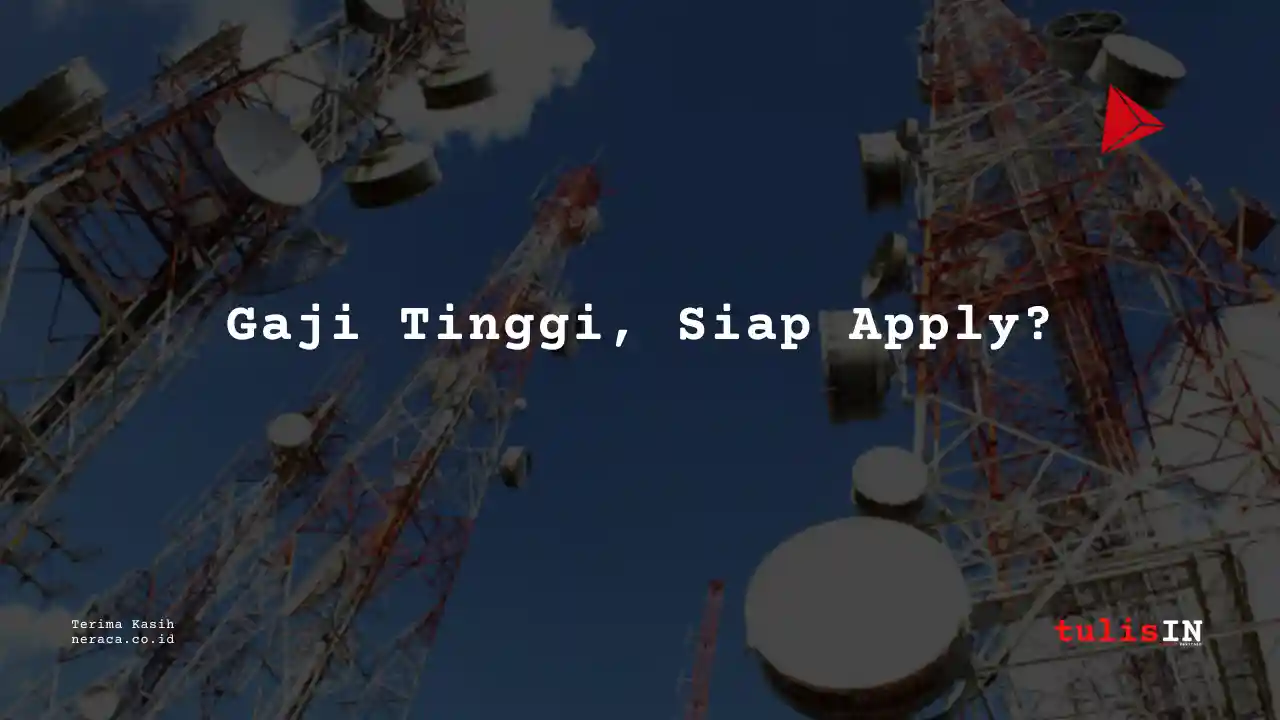 Berapa Gaji Sales/Business Development Sarana Menara Nusantara 2023?