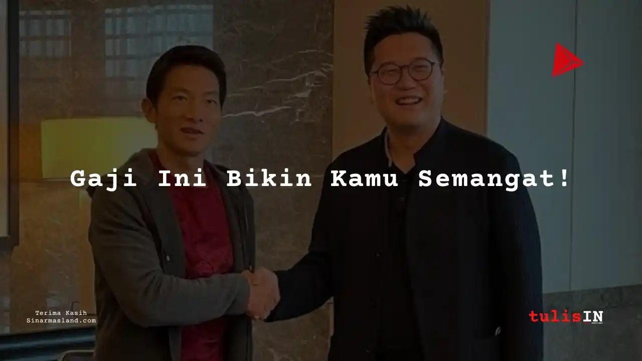 Berapa Gaji Secretary of Director Sinarmas Land Limited 2025?