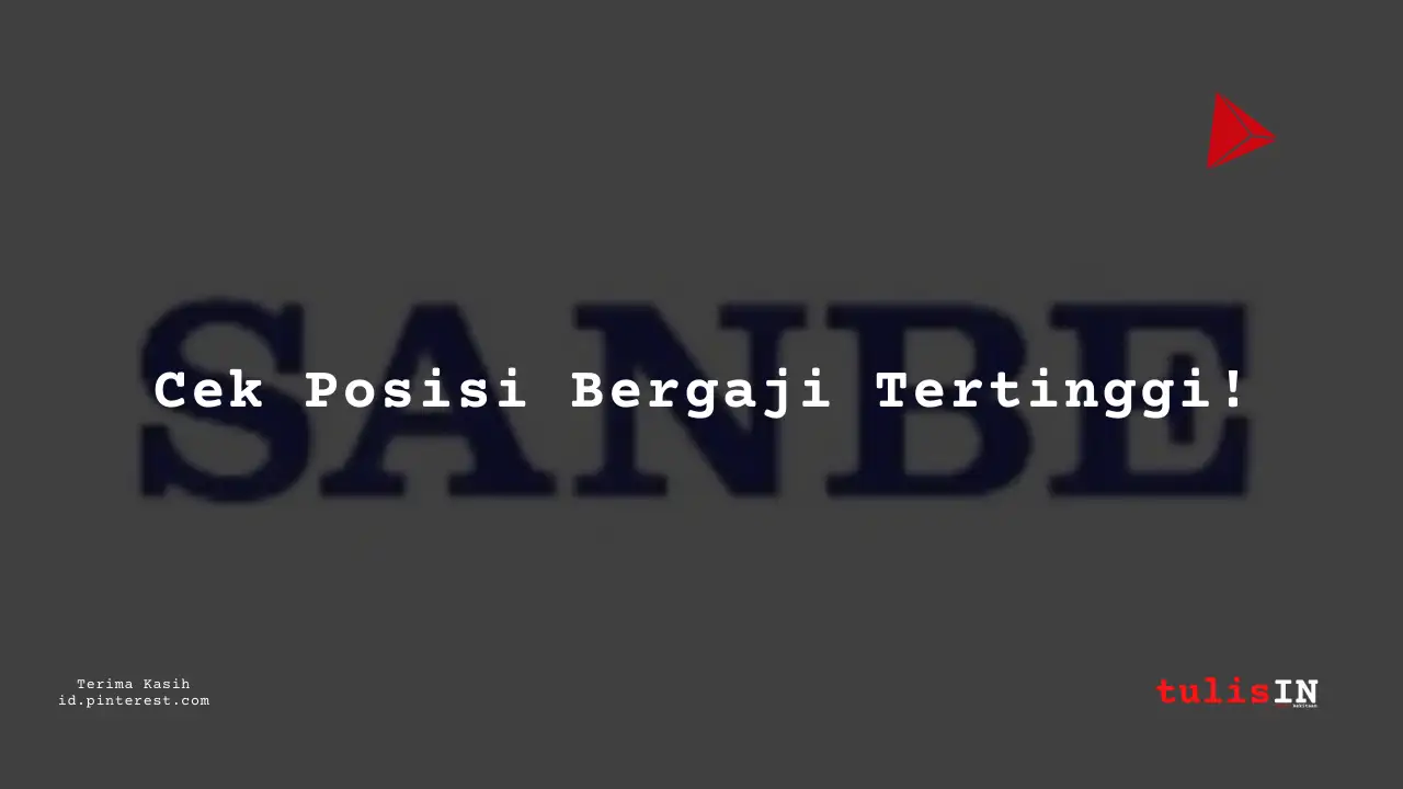 Berapa Gaji Sekretaris PT Sanbe Farma Tahun 2023?
