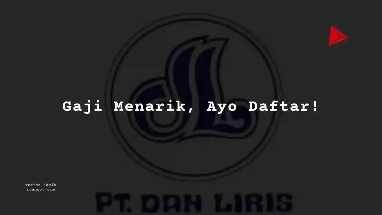 Berapa Gaji Senior Brand Manager PT Dan Liris 2024?