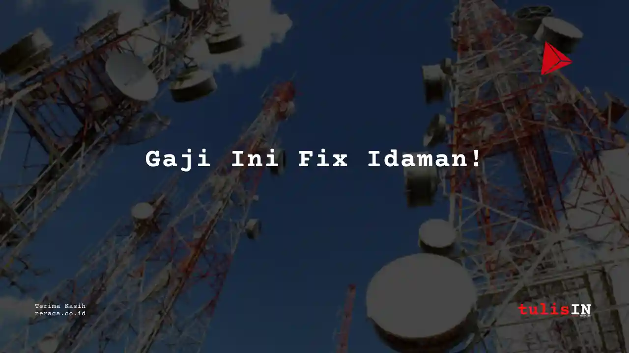 Berapa Gaji Senior Business Analyst Sarana Menara Nusantara 2023?