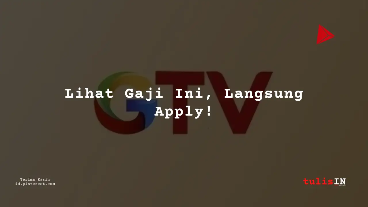 Berapa Gaji Service Marketing Global TV Tahun 2024?
