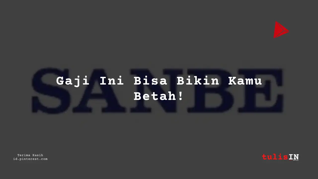 Berapa Gaji Services PT Sanbe Farma Tahun 2023?