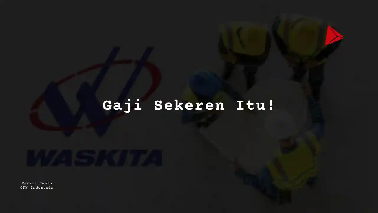 Berapa Gaji Site Commercial and Risk Officer PT Wakita Karya 2025?