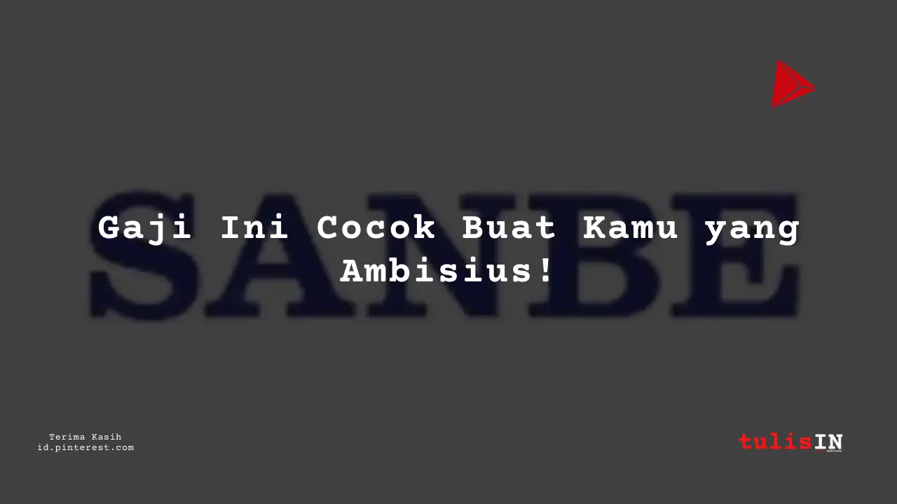 Berapa Gaji Staf Administrasi PT Sanbe Farma Tahun 2023?