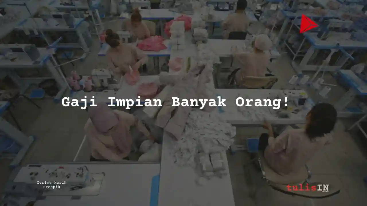 Berapa Gaji Staf Administrasi Umum PT Saurindotex Mandiri 2025?
