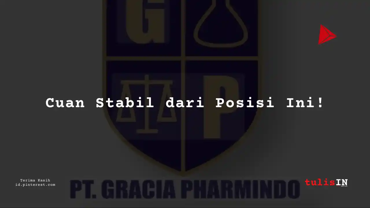 Berapa Gaji Staff Administrasi PT Gracia Pharmindo Tahun 2024?