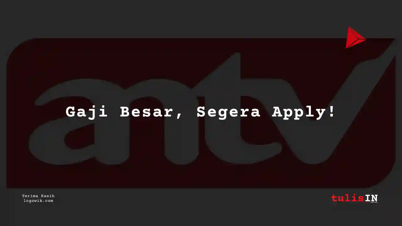 Berapa Gaji Staff Lainnya ANTV 2025?
