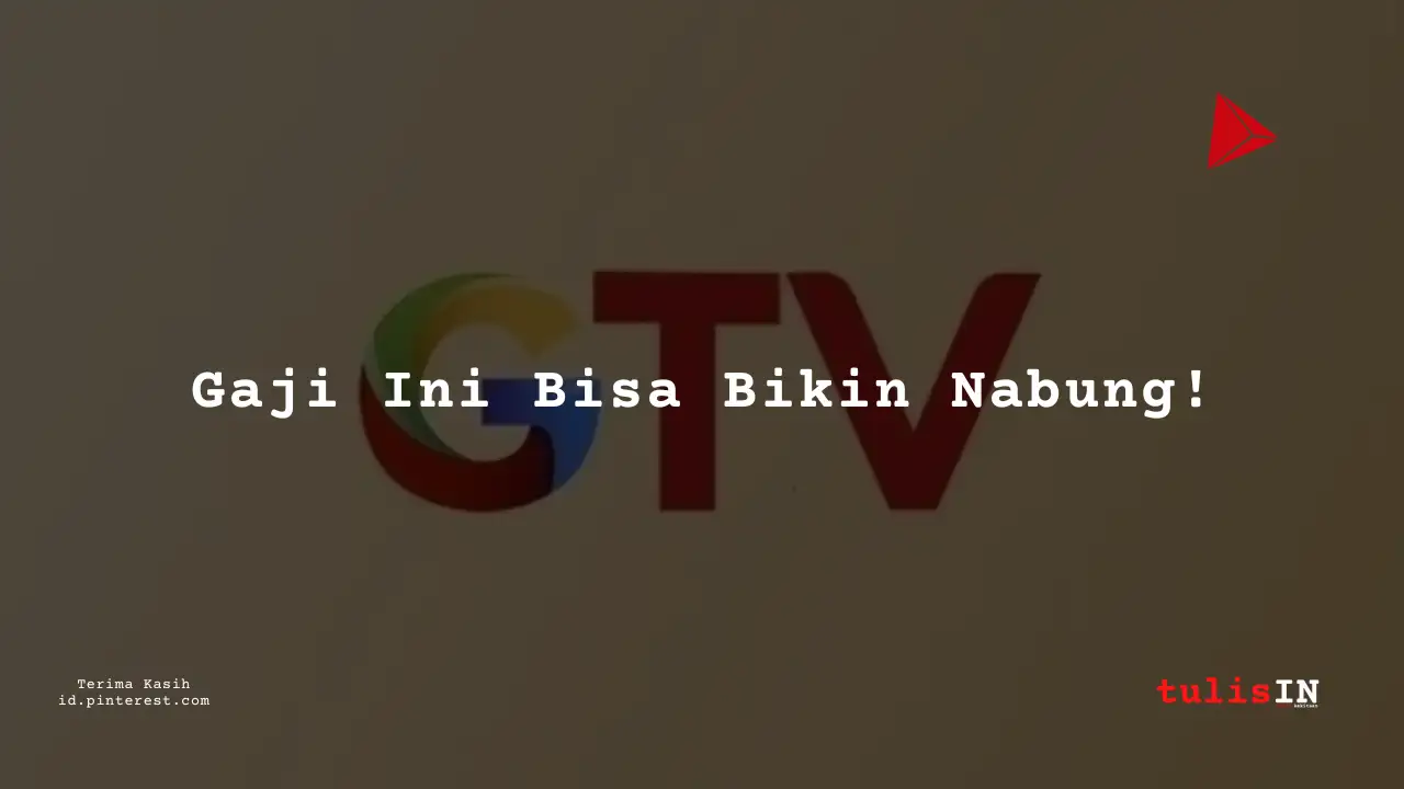 Berapa Gaji Staff Sales Support Global TV Tahun 2024?