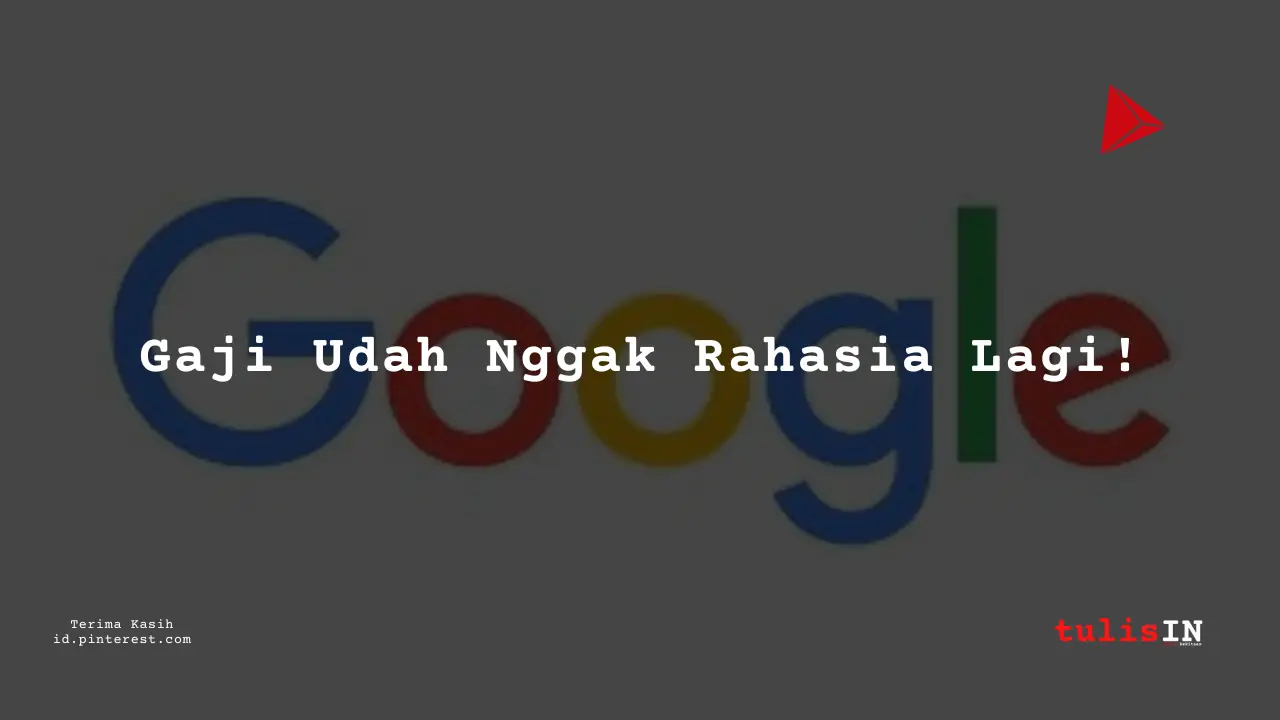 Berapa Gaji Staff UX Designer Google Indonesia Tahun 2023?