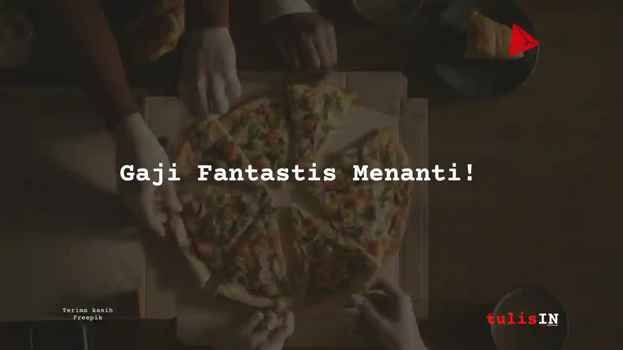 Berapa Gaji Store Manager Domino’s Pizza 2025?
