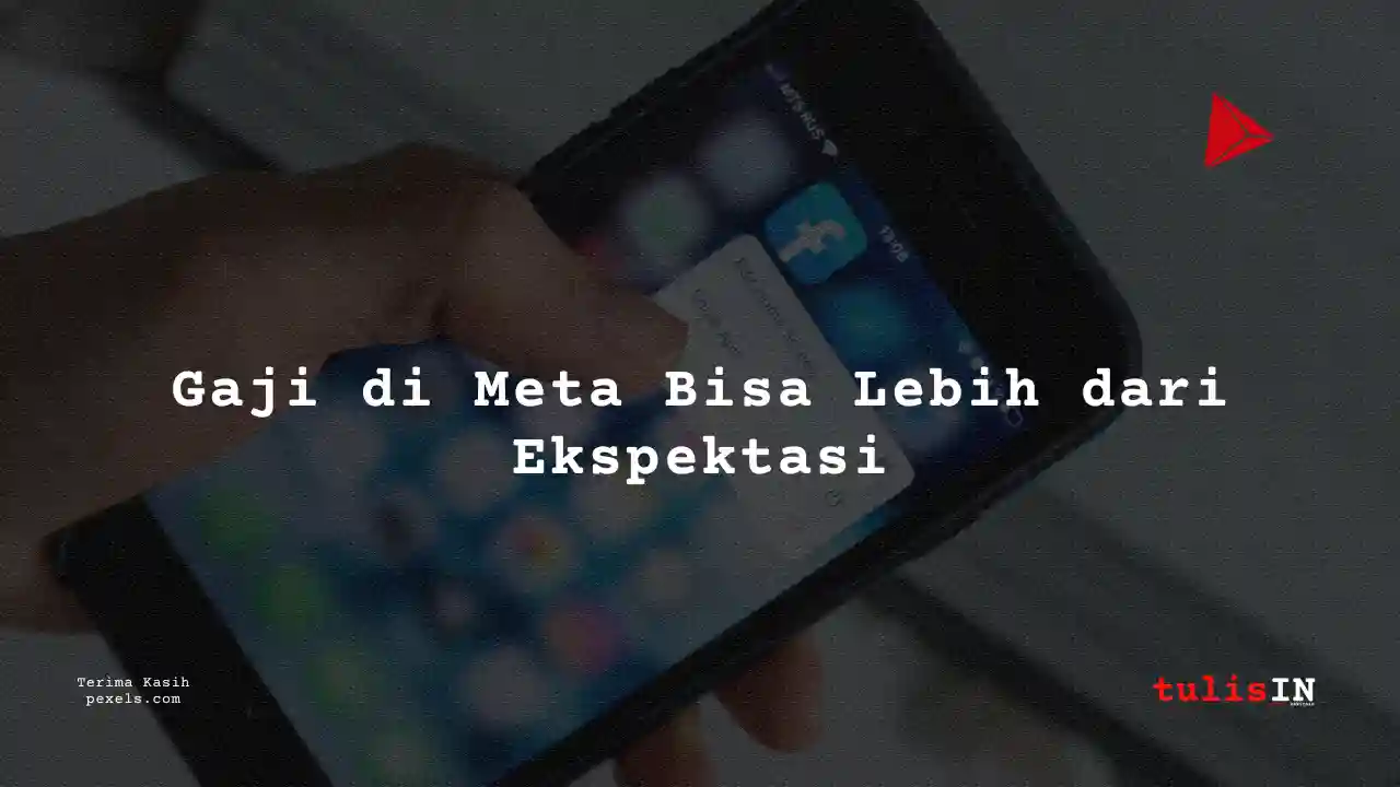 Berapa Gaji Strategy Analyst Meta Indonesia 2024?