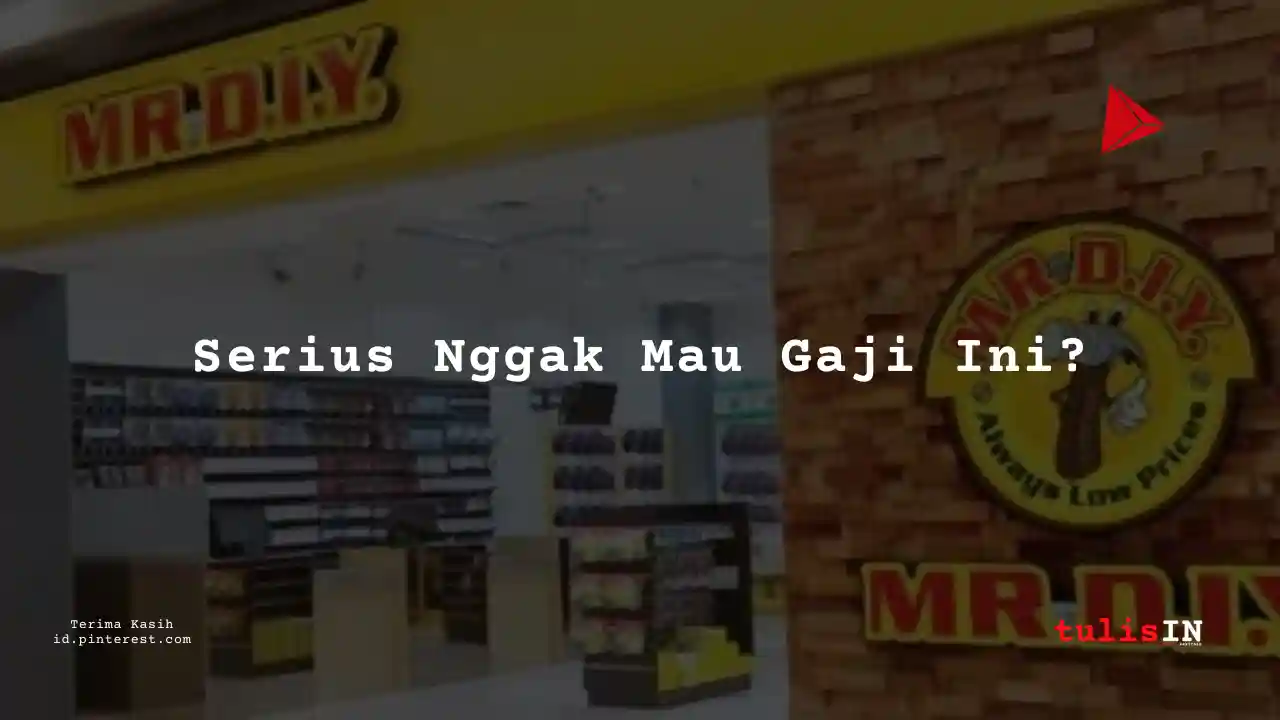 Berapa Gaji Supervisor Logistik PT Daya Intiguna Yasa Tbk (MR DIY) Tahun 2025?