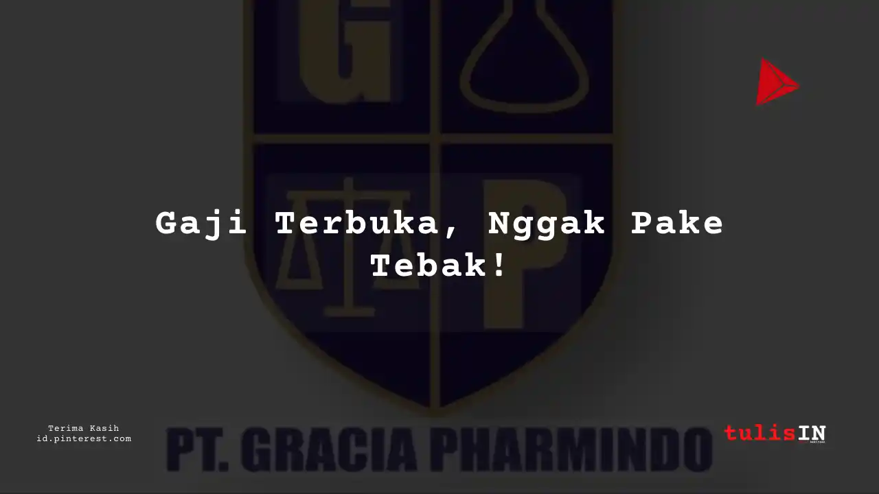 Berapa Gaji Supervisor PT Gracia Pharmindo Tahun 2024?