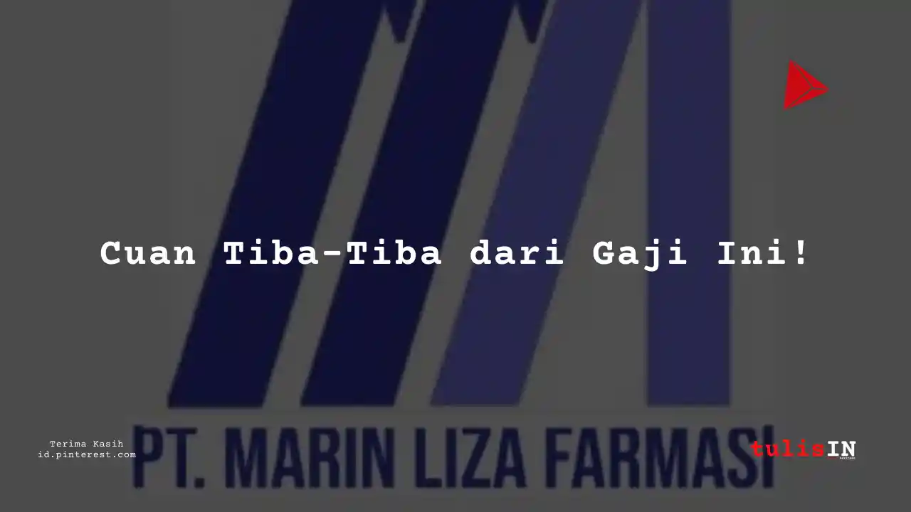 Berapa Gaji Supervisor PT Marin Liza Farmasi Tahun 2023?