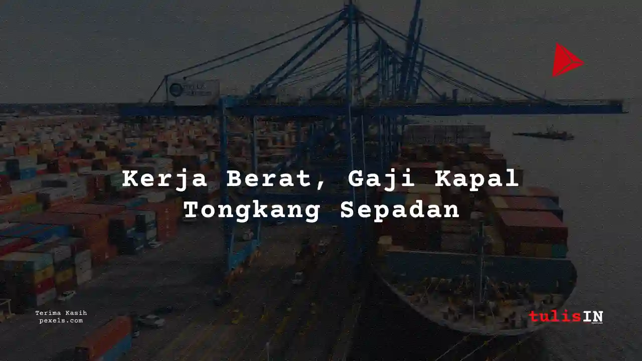 Berapa Gaji Teknisi Kapal Tongkang 2024?