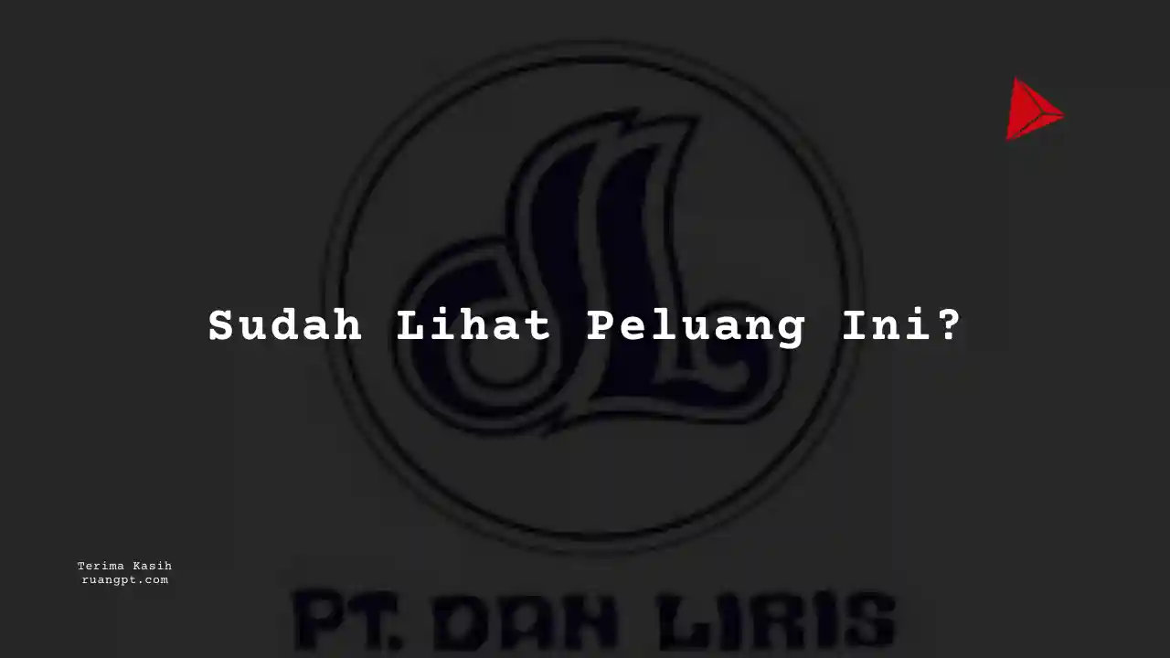 Berapa Gaji Teknisi Pabrik PT Dan Liris 2024?