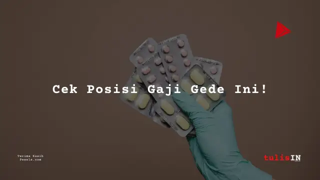 Berapa Gaji Teknisi Pabrik PT SOHO Industri Farmasi 2024?