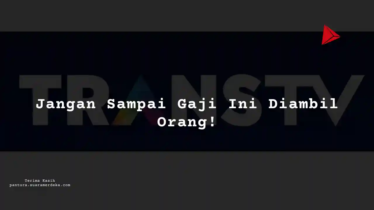 Berapa Gaji Teknologi Informatika Trans TV 2024?