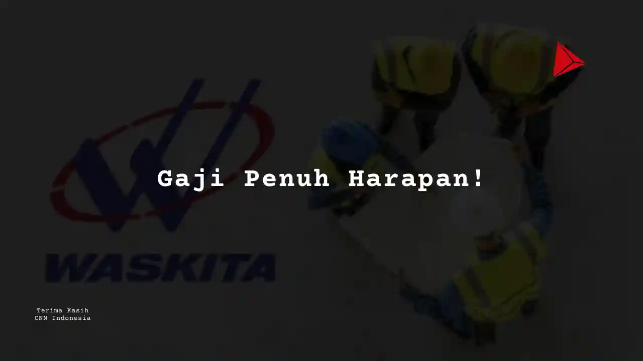 Berapa Gaji Transformation Officer PT Wakita Karya 2025?