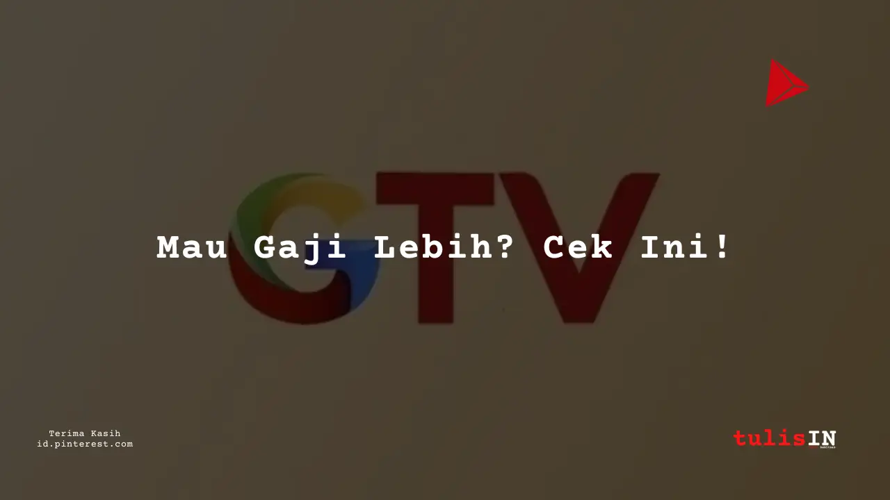 Berapa Gaji Transmission Operator Global TV Tahun 2025?