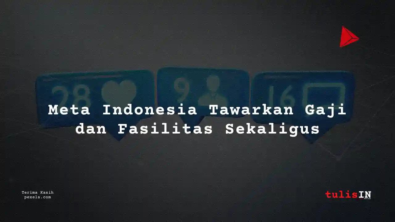 Berapa Gaji UX Designer Meta Indonesia 2025?