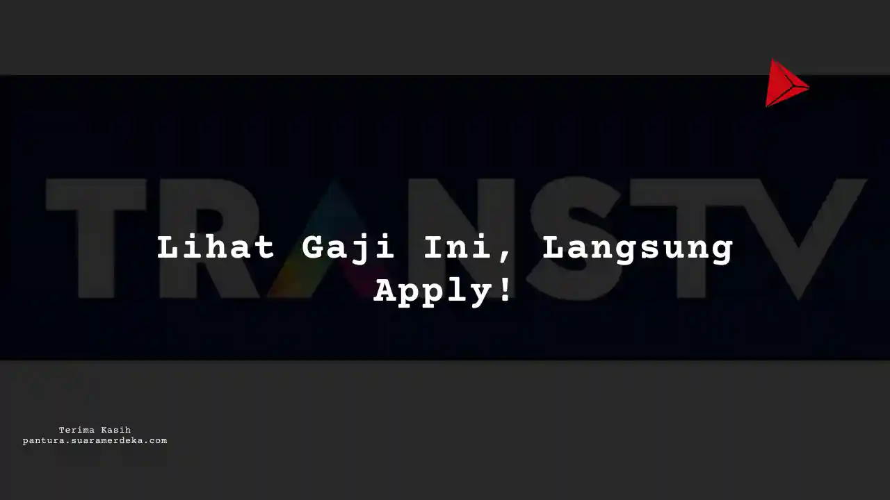 Berapa Gaji Video Journalist Trans TV 2024?