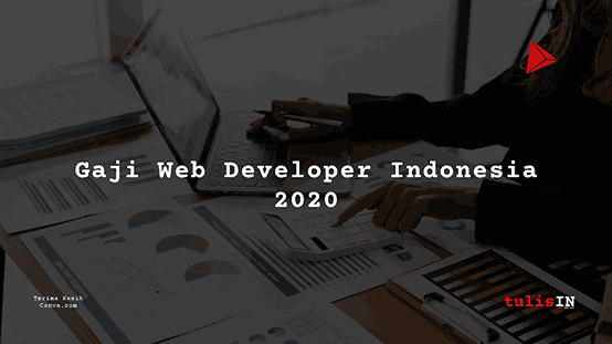 Berapa Gaji Web Developer UMR 2020?