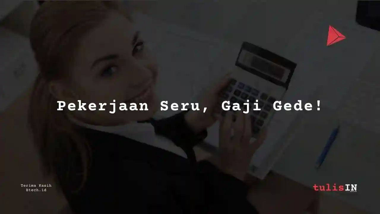 Berapa Gaji Writer PT Gunung Raja Paksi 2025?