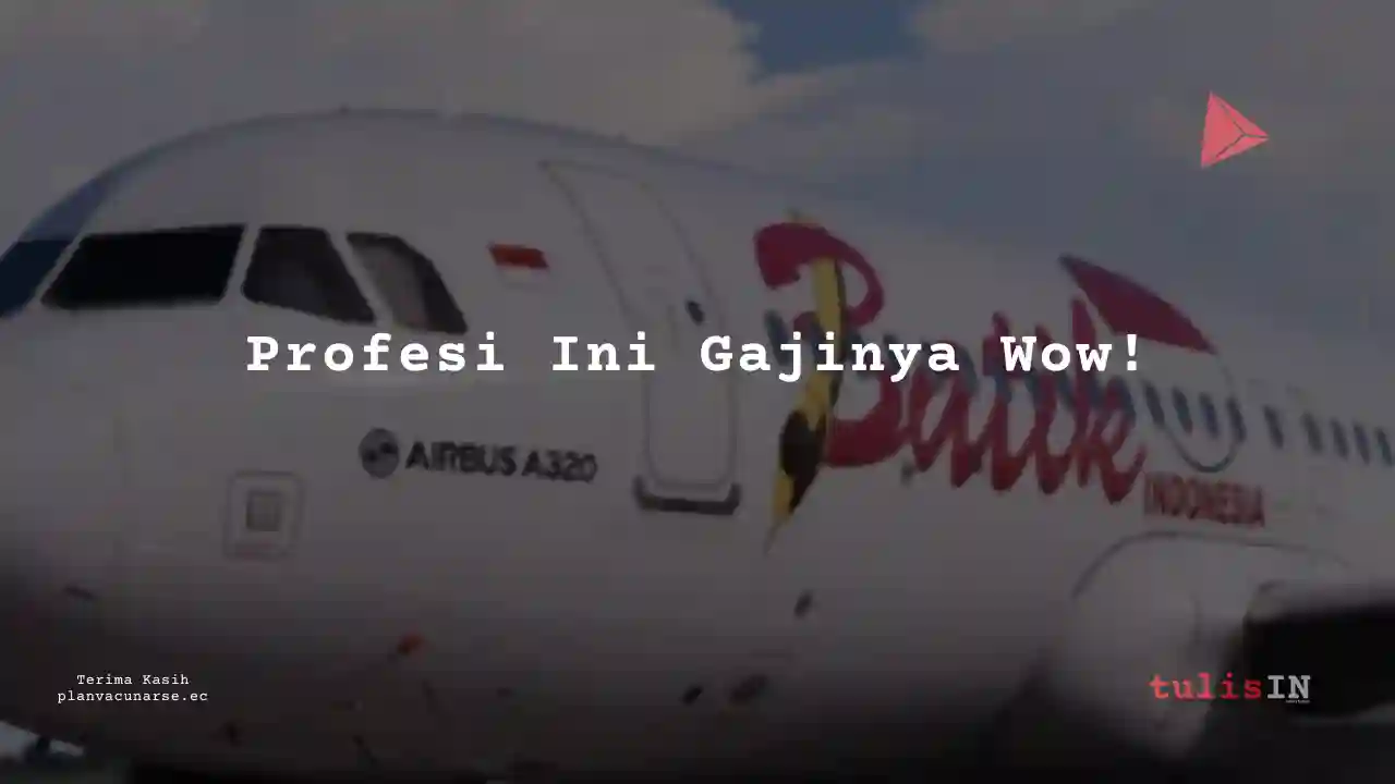 Berapa Gaji Pramugari Batik Air Tahun 2024?