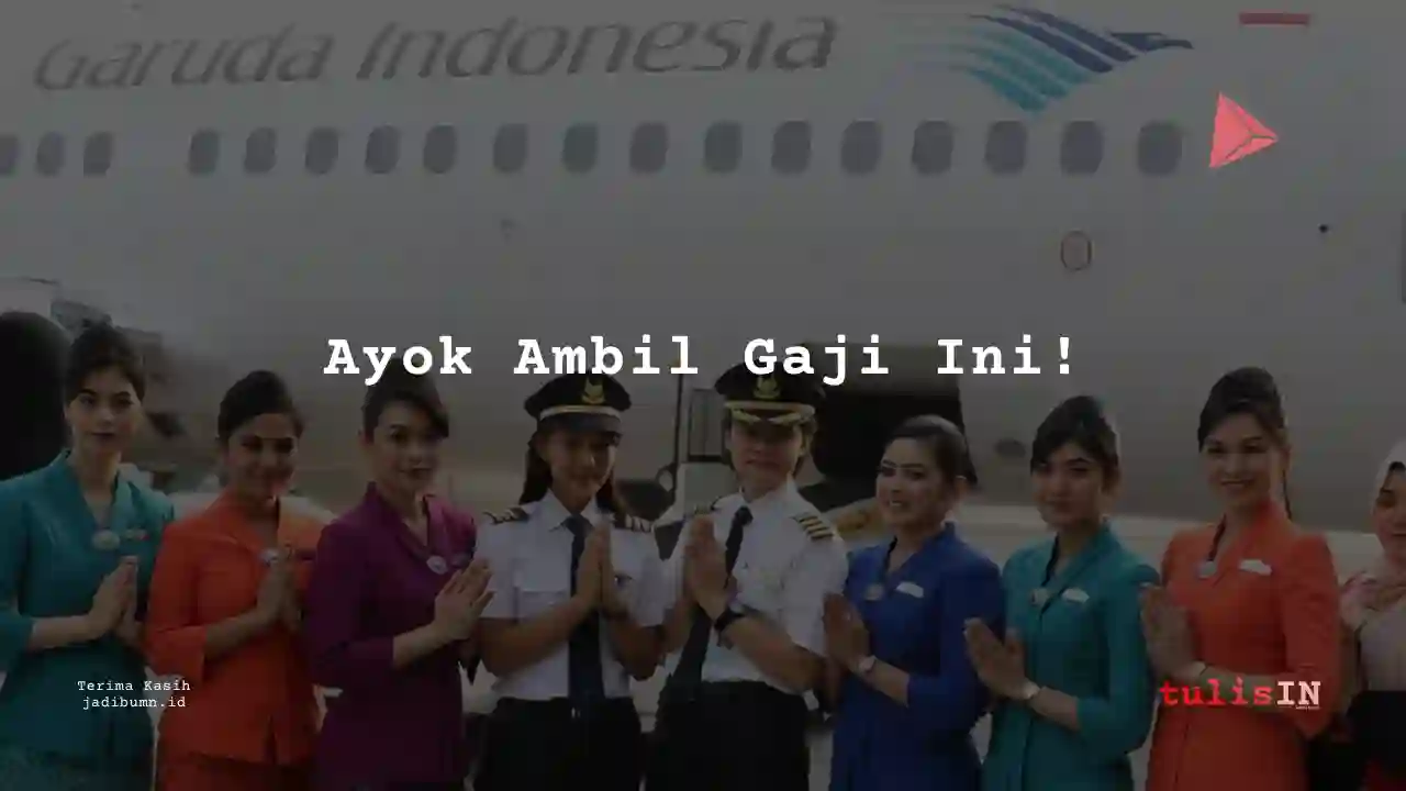 Berapa Gaji Procurement Manager Garuda Indonesia Tahun 2023?