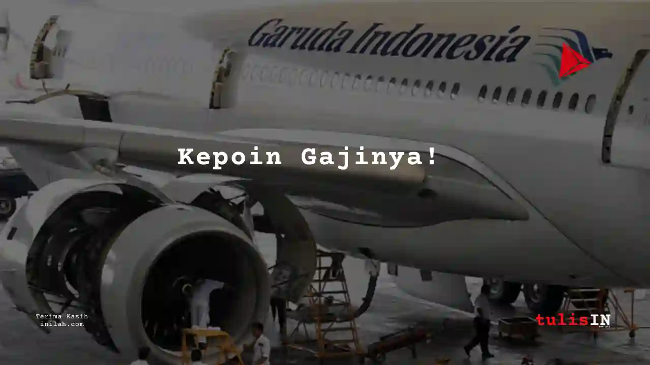 Berapa Gaji Core System Operation (CSO) Engineer Garuda Indonesia Tahun 2024?