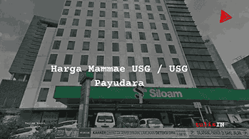 Berapa Harga Mammae USG / USG Payudara?