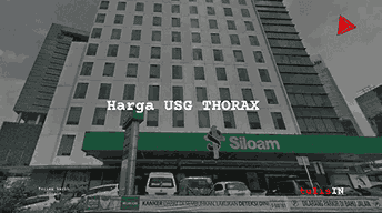 Berapa Harga USG THORAX?