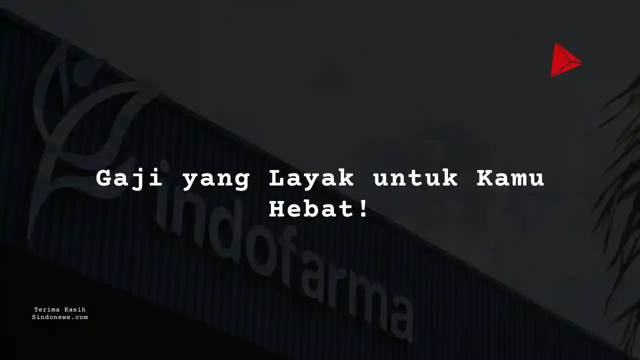Berapa Gaji Kepala Produksi PT Indonesia Farma Tbk 2024?