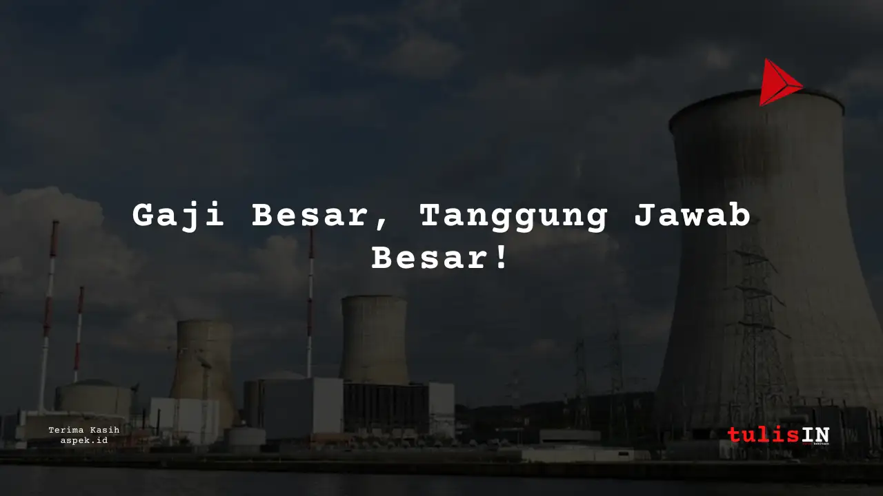Berapa Gaji Legal and Relations Analyst Industri Nuklir Indonesia 2025?