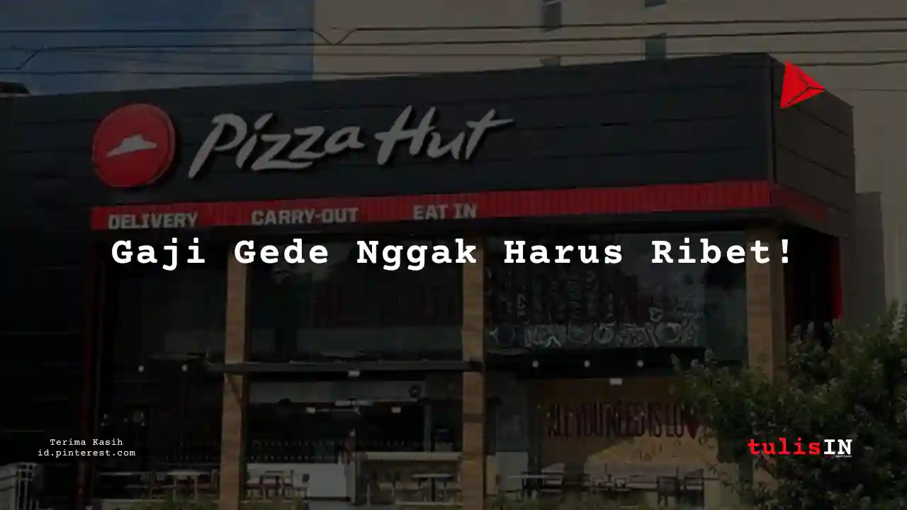 Berapa Gaji Marketing Research Pizza Hut Tahun 2025?
