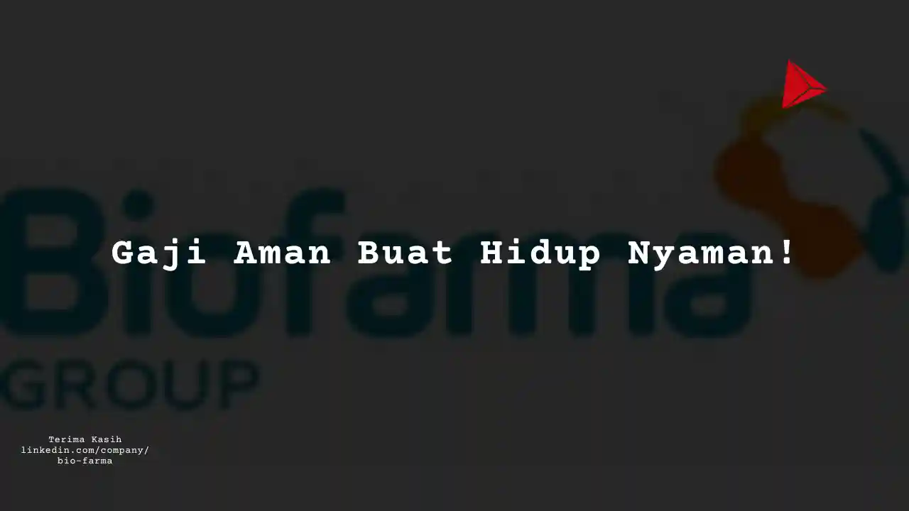 Berapa Gaji Pendidikan PT Bio Farma 2024?
