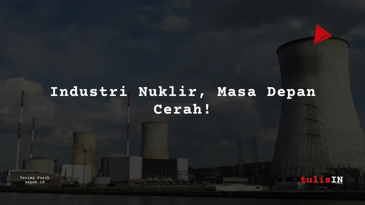 Berapa Gaji Production Industri Nuklir Indonesia 2025?