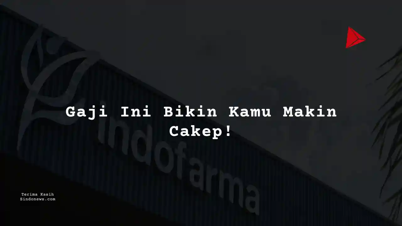 Berapa Gaji Programmer PT Indonesia Farma Tbk 2024?