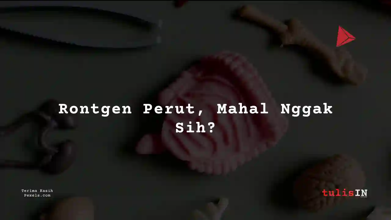 Berapa Harga Rontgen Perut atau Lambung Siloam Hospitals Bekasi Timur 2023?