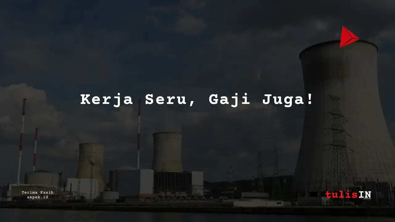 Berapa Gaji Team Leader Industri Nuklir Indonesia 2025?
